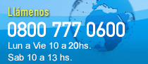 llámenos al 0800 777 0600 lun-vie: 10/20hs. Sab: 10/13hs Llámenos gratís. Tel. 902 424 436